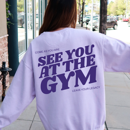 See You At The Gym Comfort Colors Crewneck (Orchid)