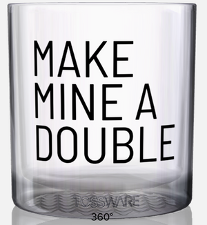 Make Mine A Double Heavyweight 12oz Acrylic Whiskey Glass